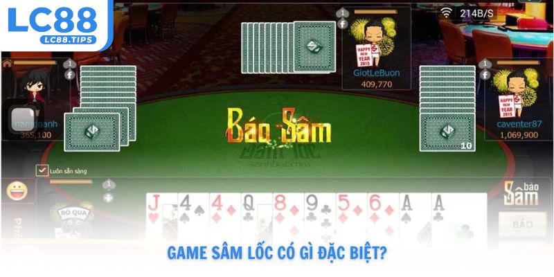 Game Sâm Lốc có gì đặc biệt?