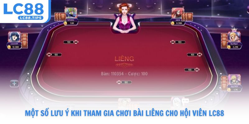 Một số lưu ý khi tham gia chơi bài Liêng cho hội viên Lc88